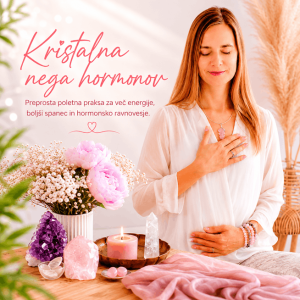Kristalna nega hormonov - spletna delavnica